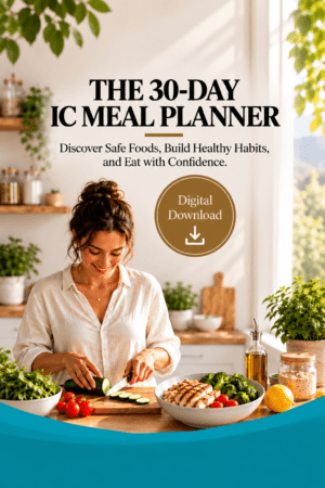 The 30-Day IC Meal Planner | Build Healthy Eating Habits with Confidence